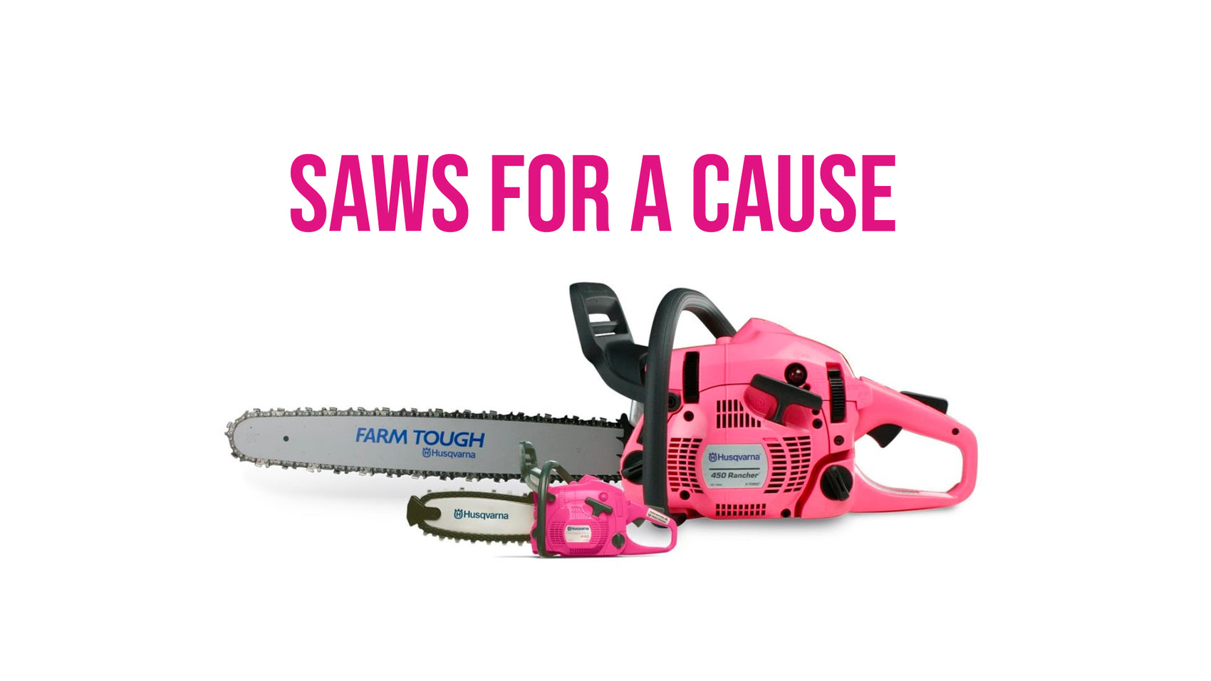 Husqvarna's Saws for a cause